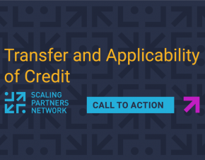 This graphic reads "Transfer and Applicability of Credit: Call to Action" and includes the logo of the Scaling Partners Network.