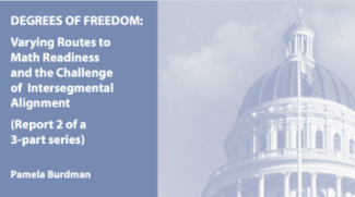 Degrees of Freedom Varying Routes to Math Readiness and the Challenge of Intersegmental Alignment (Report 2 of 3)