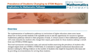 Prevalence of Students Changing to STEM Majors Implications for Mathematics Pathways