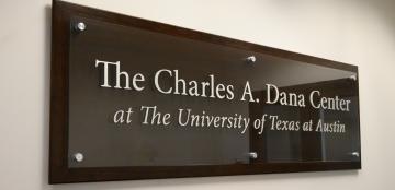 A sign reading "The Charles A. Dana Center at The University of Texas at Austin"