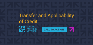 This graphic reads "Transfer and Applicability of Credit: Call to Action" and includes the logo of the Scaling Partners Network.