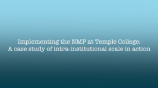 Implementing the DCMP at Temple College A Case Study of Intra-Institutional Scale in Action